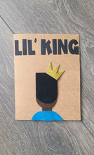 Load image into Gallery viewer, Copy of Birthday Card - Lil&#39; King (Variation 2)
