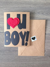 Load image into Gallery viewer, Romance/Various Occasion/Valentine&#39;s Day Card - I &quot;Heart&quot; U Boy!
